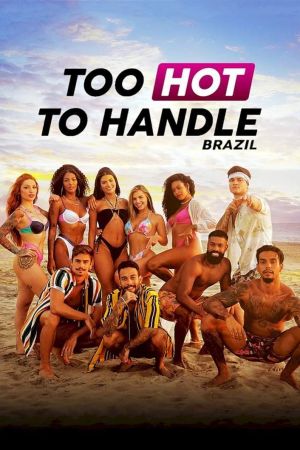 Too Hot to Handle: Brasile streaming - guardaserie